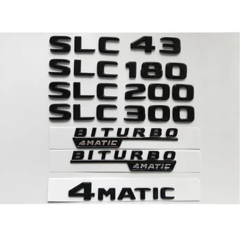 Blizgus Juodos Raidės Emblemos Emblema Mercedes Benz SLC43 SLC180 SLC200 SLC220 SLC250 SLC260 SLC280 SLC300 SLC350 4MATIC Emblemų