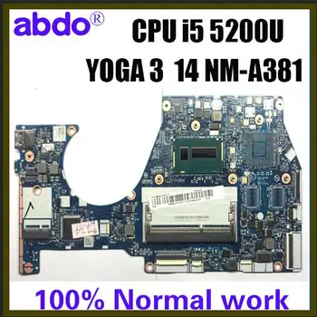 Abdo BTUU1 NM-A381 plokštė Lenovo JOGOS 3 14 YOGA3 14 nešiojamojo kompiuterio pagrindinė plokštė CPU i5 5200U DDR3 bandymo darbai