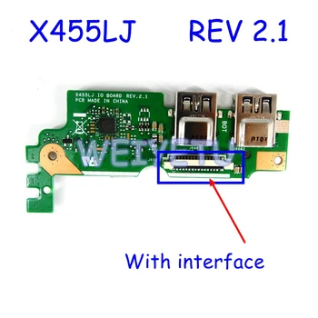 X455LJ IO Valdybos REV2.1 ASUS X455 X455L X455LJ X455LD X455LF A455L K455L USB GARSO VALDYBOS IO valdybos Bandymo gerai