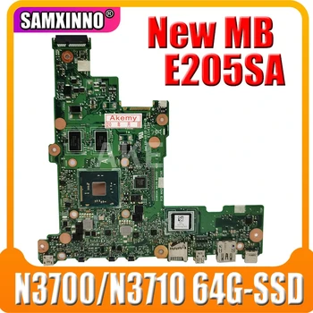 Akemy E205SA Mainboard Asus Eeebook Apversti E205S TP200S TP200SA 15bl-05u5 nešiojamas plokštė N3700/N3710 64G-VSD