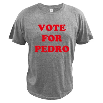 Napoleonas Dinamitas Marškinėliai Balsuoti Už Pedro Marškinėlius Medvilnės Įgulos Kaklo Minkštųjų Aukščiausios Kokybės Camiseta