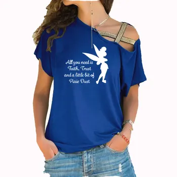 Viskas ko jums reikia šiek tiek Tikėjimo, Pasitikėjimo ir Pixie Dust marškinėliai Femme Tinkerbell Spausdinti Nereguliarus Nerijos Kryžiaus Tvarstis Marškinėlius