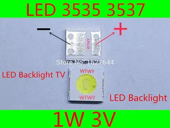 200pcs UNI LED Backlight LED TV 3535 3537 LED Backlight Didelės Galios 1W 3V 90LM Cool white LED Backlight LCD TV Programą