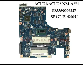 Aukštos kokybės ACLU1/ACLU2 NM-A271 Lenovo Ideapad G50-70 Nešiojamas Plokštė FRU:90006527 SR170 I5-4200U DDR3L 820M 2G Išbandyti
