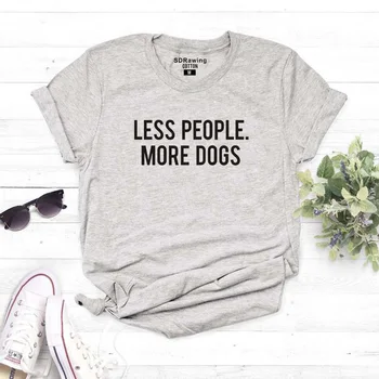 MAŽIAU ŽMONIŲ, DAUGIAU ŠUNŲ Spausdinti Moterų marškinėlius Medvilnės Atsitiktinis Juokingi marškinėliai Lady Mergina Viršuje Tee Hipster Tumblr