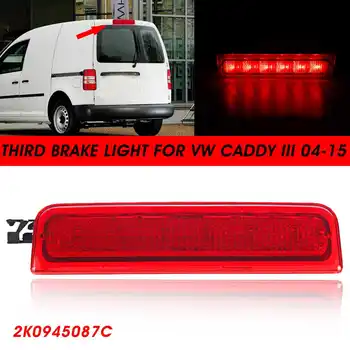 Automobilio LED Trečiųjų Galiniai Stabdžių Šviesos 3 Liekamosios Stabdymo Žibintas 2K0945087C VW Caddy III Box Turto 2001-2016