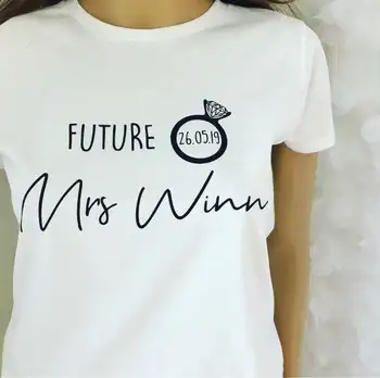 Laiškas Ateities Ponia atspausdintas T-Shirt, Nuotaka T-Shirt, mada, T-marškinėliai,dovana draugei