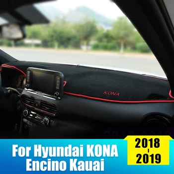 Automobilio prietaisų Skydelyje Išvengti šviesos Padas Priemonė Platforma Stalas Padengti Kilimėliai Kilimai Hyundai KONA Encino Kauai 2018 2019 Priedai