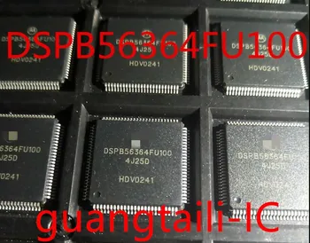 1PCS DSPB56364FU100 DSPB56364FU100-4J25D QFP100 Multi core garso skaitmeninis signalų procesorius